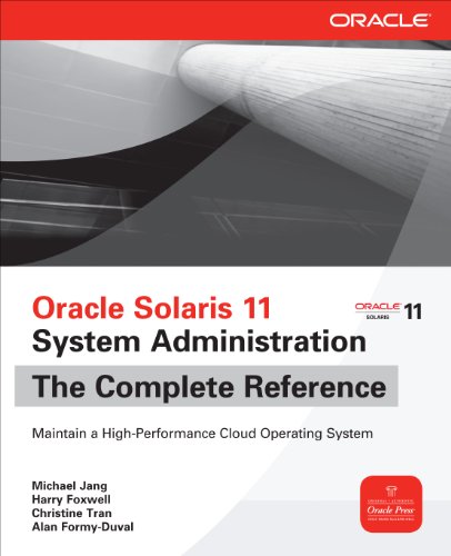Oracle Solaris 11 System Administration The Complete Reference (English Edition)