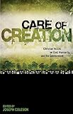 Care of Creation: Christian Voices on God, Humanity, and the Environment (Wesleyan Theological Perspectives)