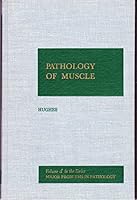 Pathology of muscle (Major problems in pathology) 0721648274 Book Cover