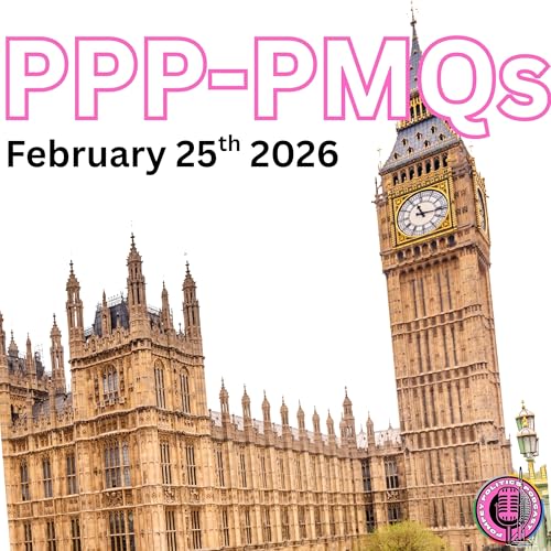 PPP-PMQs 25th February 2026