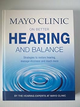 Hardcover Harris Communications B1285 Mayo Clinic on Better Hearing and Balance Book