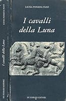 I cavalli della luna 8871721977 Book Cover