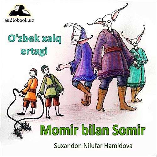 Momir bilan Somir (Uzbek Edition) by Uzbek Folk Tales episode artwork