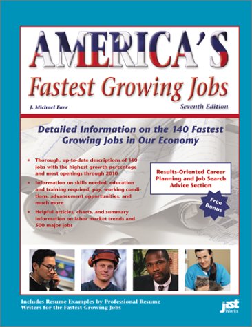 Buy America's Fastest Growing Jobs: Detailed Information on the 141 Fastest Growing Jobs in Our Economy — BookShops.in