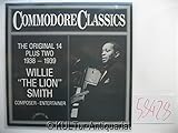  1938-1939. The Original 14 Plus Two / Willie The Lion Smith. [Vinyl-LP].