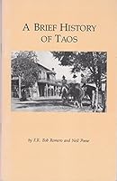 A Brief History of Taos B0006PACOS Book Cover