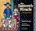 The Santero's Miracle: A Bilingual Story (Americas Award for Children's and Young Adult Literature. Commended)