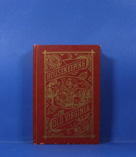 Housekeeping in Old Virginia 9110014810 Book Cover
