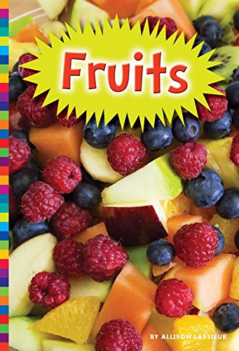 Fruits (Where Does Our Food Come From?)