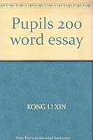 Pupils 200 word essay 7806568638 Book Cover