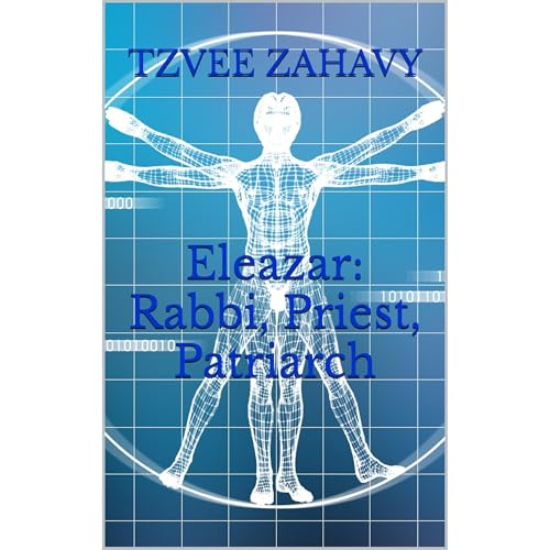 Eleazar: Rabbi, Priest, Patriarch by Tzvee Zahavy episode artwork