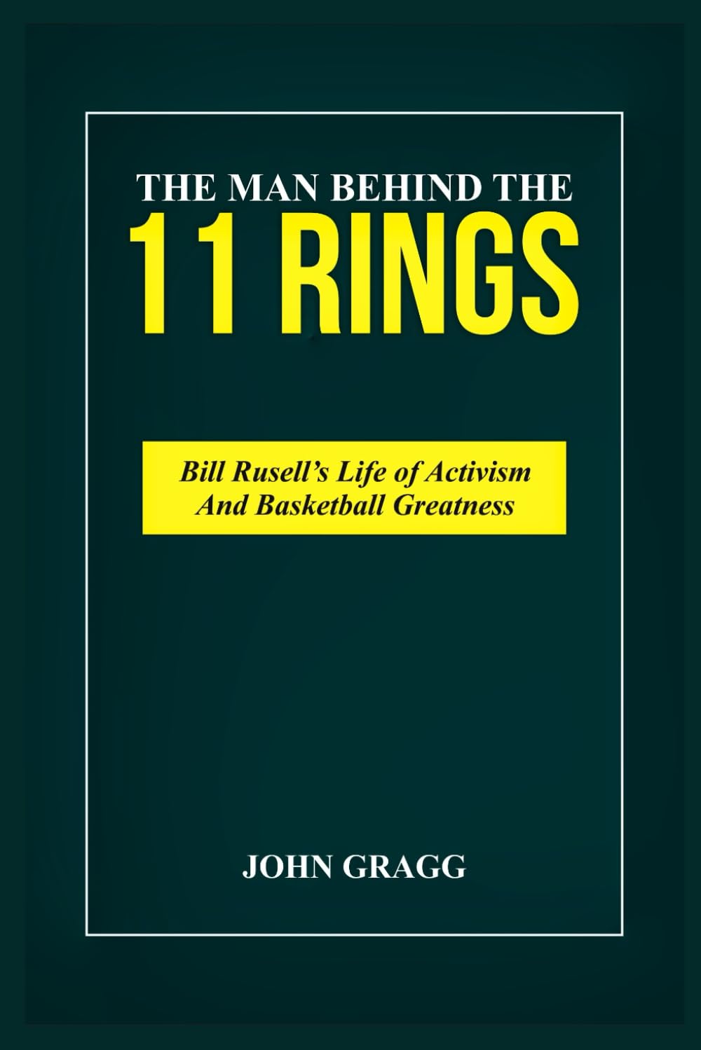 BILL RUSSELL STORY: NBA'S GREATEST CHAMPION: From Monroe to the Celtics Dynasty, Unveiling the Man Behind the 11 Rings.: 2 (NBA Legends)