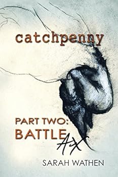 Paperback Catchpenny: Part Two: Battle Ax Book