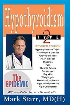 Paperback Hypothyroidism Type 2: The Epidemic: REVISED EDITION Book
