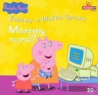Swinka Peppa Zabawy w Wielkie Sprawy 20 Mozemy zagrac 8375507016 Book Cover