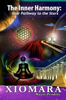 Paperback The Inner Harmony, Your Pathway to the Stars Book