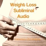  Weight Loss Subliminal Audio