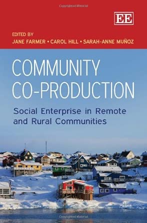Community Co-Production: Social Enterprise in Remote and Rural Communities-Wow! eBook