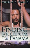 Finding Freedom in Panama 1883928346 Book Cover