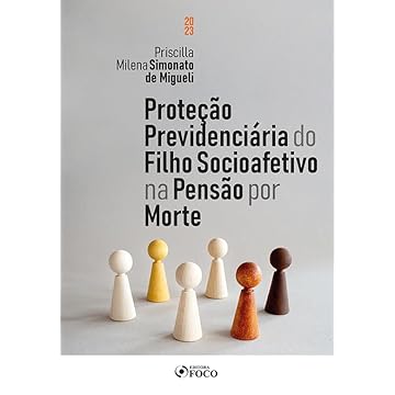 Capa do livro Proteção Previdenciária do Filho Socioafetivo na Pensão por Morte - 1ª Ed - 2023