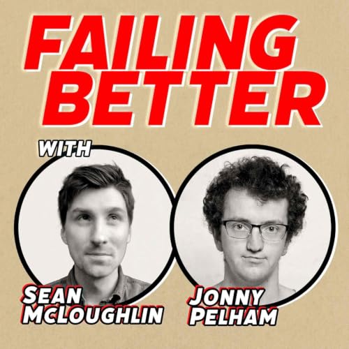 『Failing Better with Sean McLoughlin & Jonny Pelham』のカバーアート