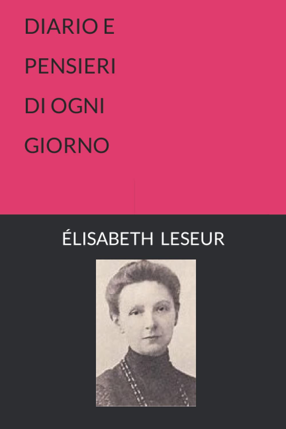DIARIO E PENSIERI DI OGNI GIORNO