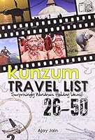 KUNZUM TRAVEL LIST SURPRISINGLY WONDRONS HOLIDAY IDEAS 26-50 8190600788 Book Cover