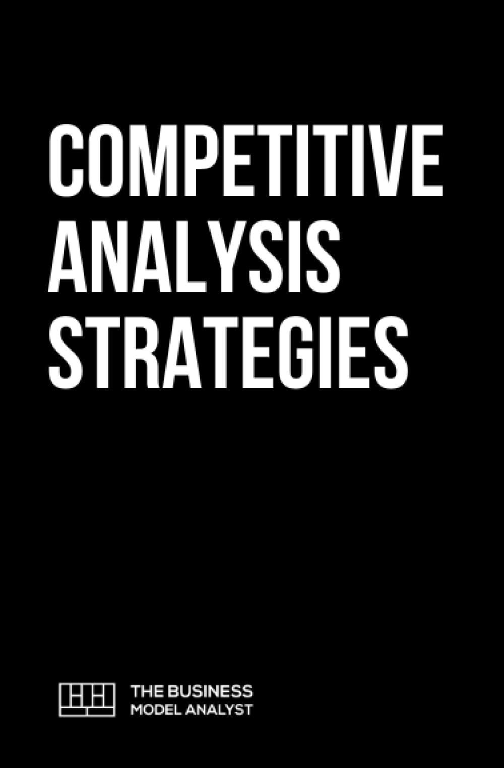Competitive Analysis Strategies