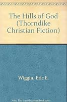 The Hills of God 1565071360 Book Cover