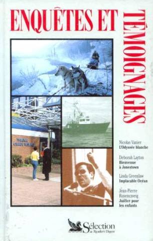 L'odysée blanche; bienvenue à Jonestown; Implacable Océan; Justice pour les enfants