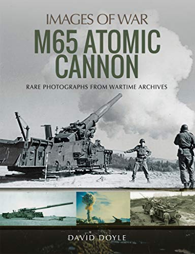 M65 Atomic Cannon (Images of War)