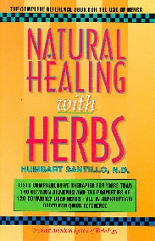 Natural Healing with Herbs by Humbart Santillo (1983-01-01)