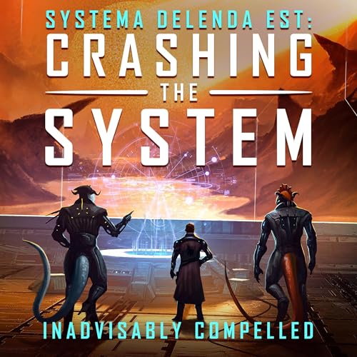 Crashing the System by Inadvisably Compelled episode artwork