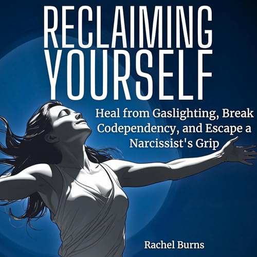 Reclaiming Yourself by Rachel Burns Reclaiming Yourself by Rachel Burns