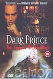  Dark Prince - The Legend Of Dracula [UK IMPORT]