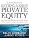 Getting a Job in Private Equity: Behind the Scenes Insight into How Private Equity Funds Hire