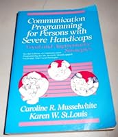 Communication Programming for Persons With Severe Handicaps: Vocal and Augmentative Strategies 0316592161 Book Cover
