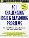 501 Challenging Logic & Reasoning Problems: Fast, Focused Practice for Standardized Tests r Word Skills (Learningexpress Skill Builders Practice)