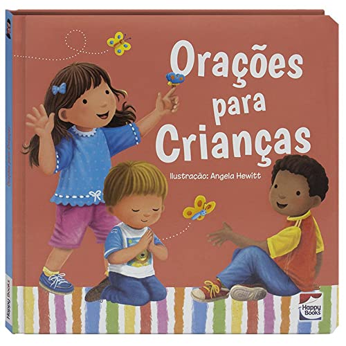 Meu Primeiro Livro de…Orações p/ Crianças:
