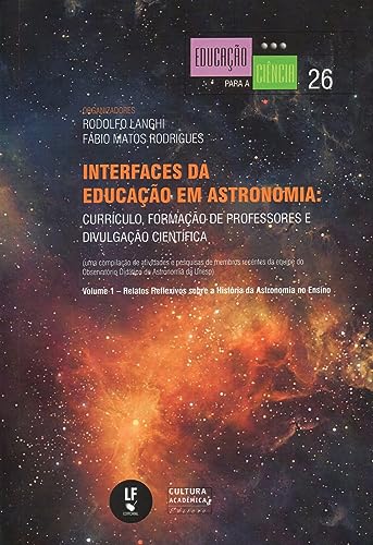 Interfaces da educação em Astronomia: Currículo, formação de professores e divulgação científica - V