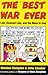 The Best War Ever: Lies, Damned Lies, and the Mess in Iraq