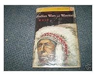 Indian wars and warriors, West B0007E517G Book Cover