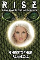 Rise : Book Two of the Haven Series 1091053332 Book Cover