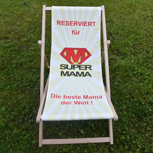 Krause & Sohn Liegestuhl aus Buchenholz Bedruckt mit Motiv Geschenkidee Geburtstag Hochzeit Muttertag Vatertag Garten Balkon Terasse Hochzeitsgeschenk (Super Mama - Liegestuhl)