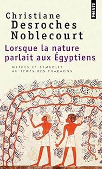Paperback Lorsque La Nature Parlait Aux Egyptiens [French] Book