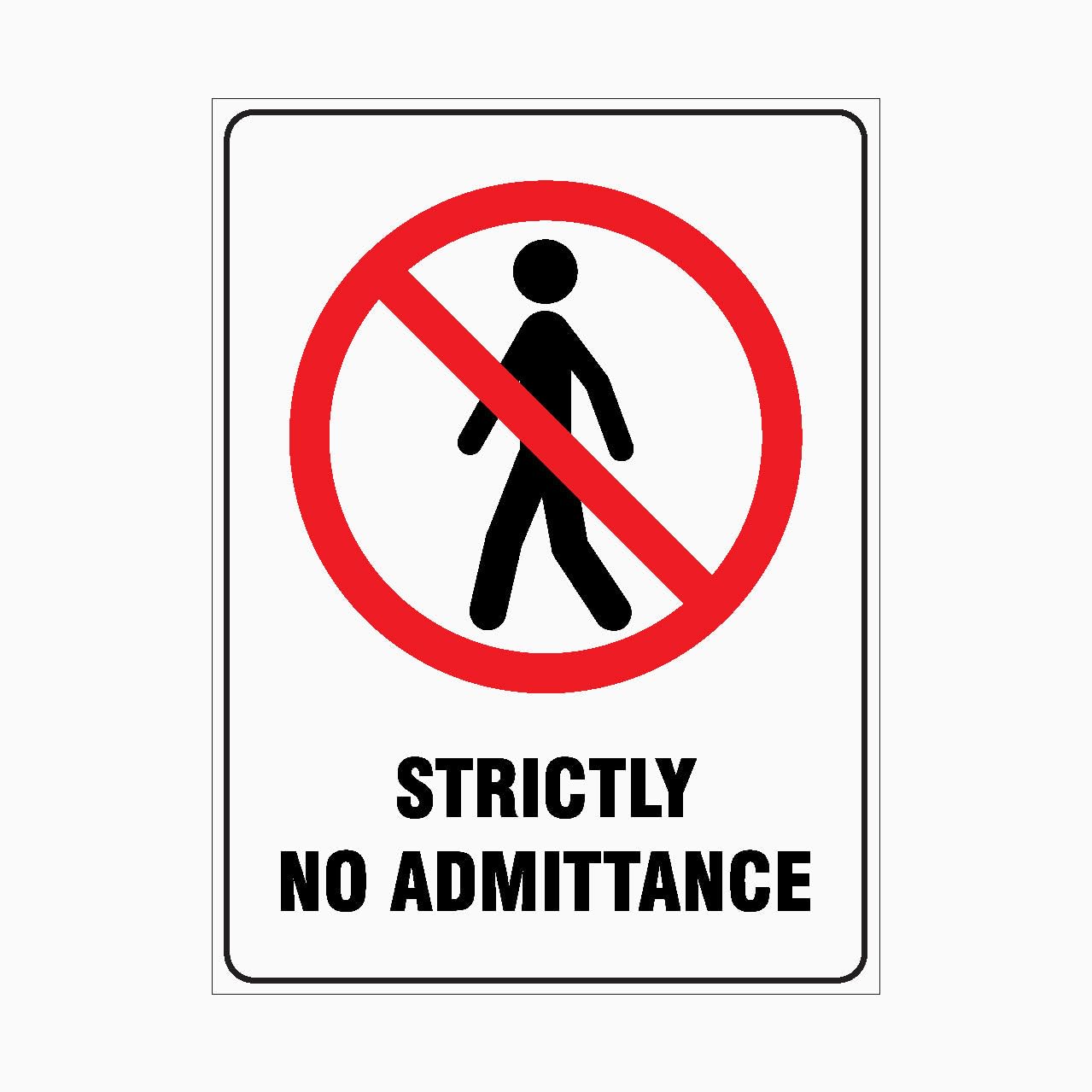 STRICTLY NO ADMITTANCE Sign Workplace Metal Tin Sign 8 x 12 inch for Industrial & Commercial Series