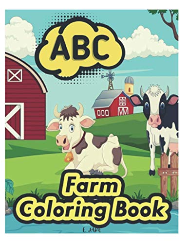 ABC farm coloring book: 50 great animal coloring picture collections.