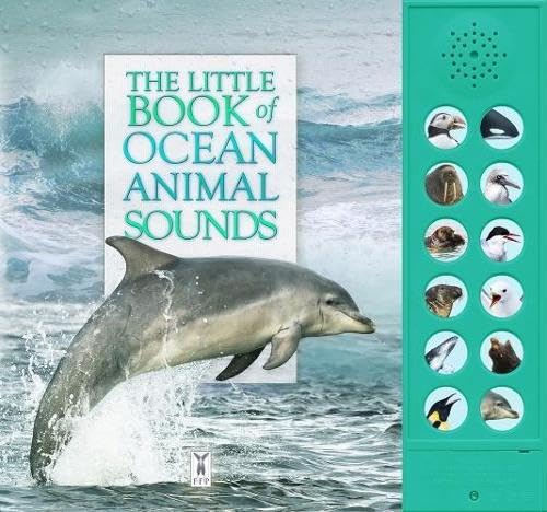 The Little Book of Ocean Animal Sounds Board book – 15 October 2017