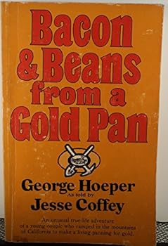 Paperback Bacon and Beans From a Gold Pan Book