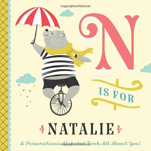 N is for Natalie: A Personalized Alphabet Book All About